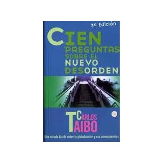 CIEN PREGUNTAS SOBRE EL NUEVO DESORDEN